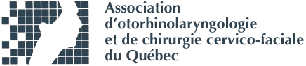 Association d'oto-rhino-laryngologie et de chirurgie cervico-faciale du Québec